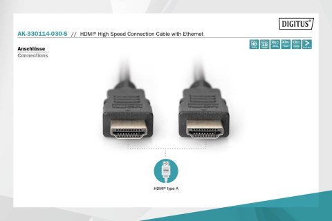 Digitus | HDMI High Speed with Ethernet | Male | 19 pin HDMI Type A | Male | 19 pin HDMI Type A | 3 m | Black Digitus | HDMI High Speed with Ethernet | Male | 19 pin HDMI Type A | Male | 19 pin HDMI Type A | 3 m | Black
