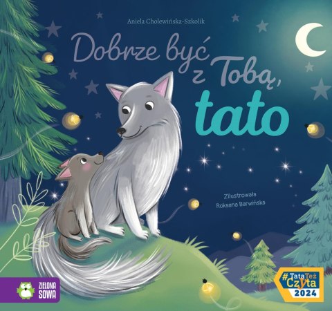 Dobrze być z Tobą, tato! Dobrze być z Tobą, tato!
